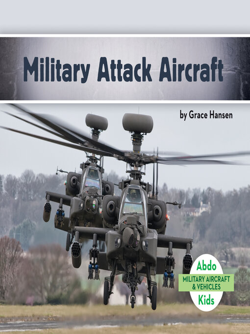 Title details for Military Attack Aircraft by Grace Hansen - Available